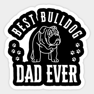 Best Bulldog Ever Funny Quote Vintage Dad Sticker